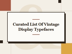 A Curated List of Vintage Display Typefaces
