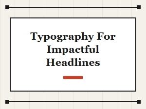 Free Fonts for Bold Headline Typography